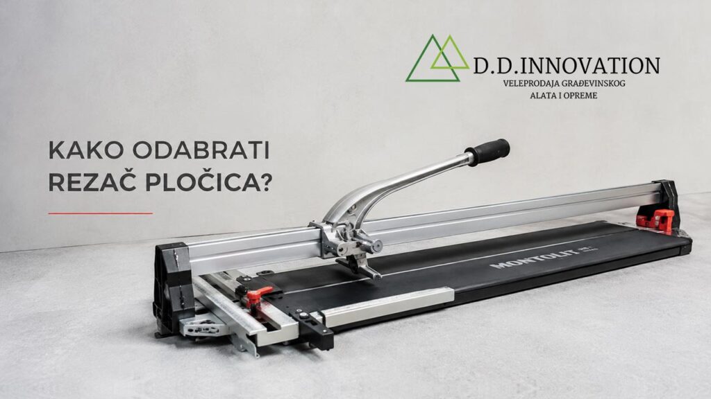 Kako odabrati rezač pločica? Vodič za profesionalce i zahtjevne majstore
